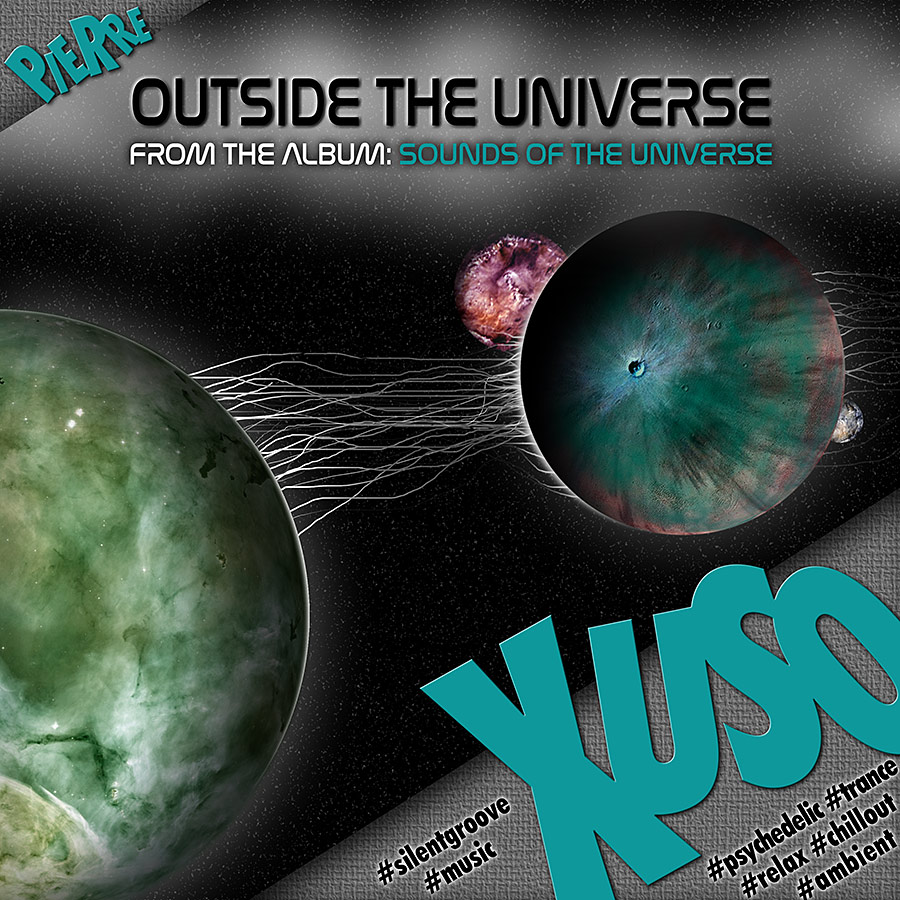 NEW TRACK: "OUTSIDE THE UNIVERSE"